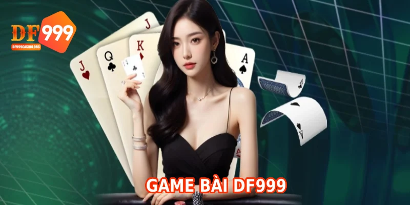 game bài DF999