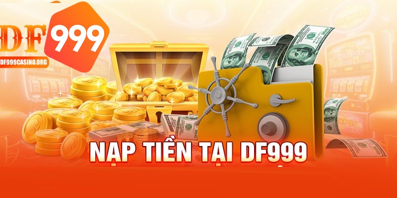 nạp tiền DF999