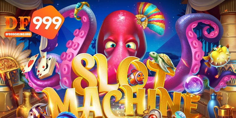 Những điểm nổi bật mà sảnh game Slot tại DF999 sở hữu